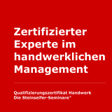 Zertifizierter Experte im handwerklichen Management by Die Steinseifer-Seminare