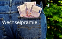Wechselprämie